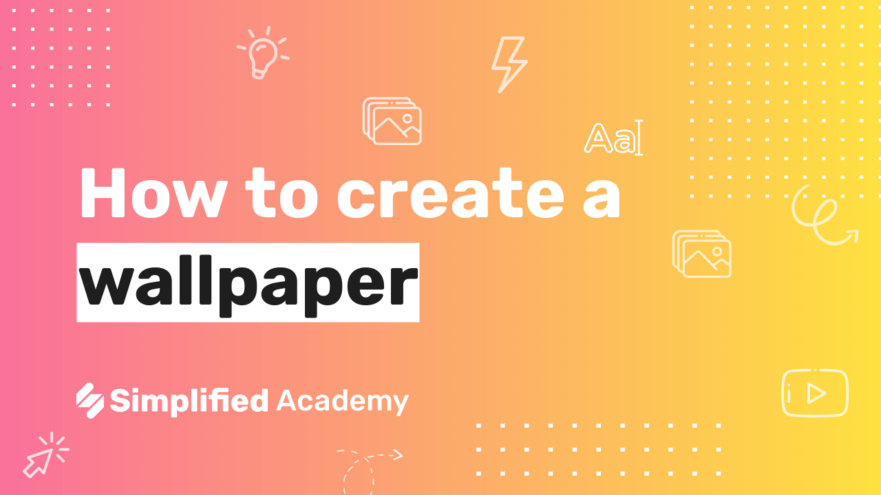 How to design a wallpaper Simplified Academy