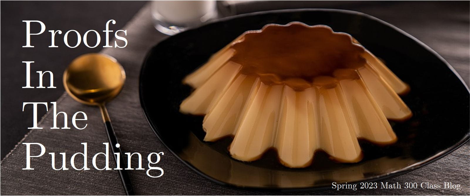 to Proofs in the Pudding! Proofs in the Pudding(04)