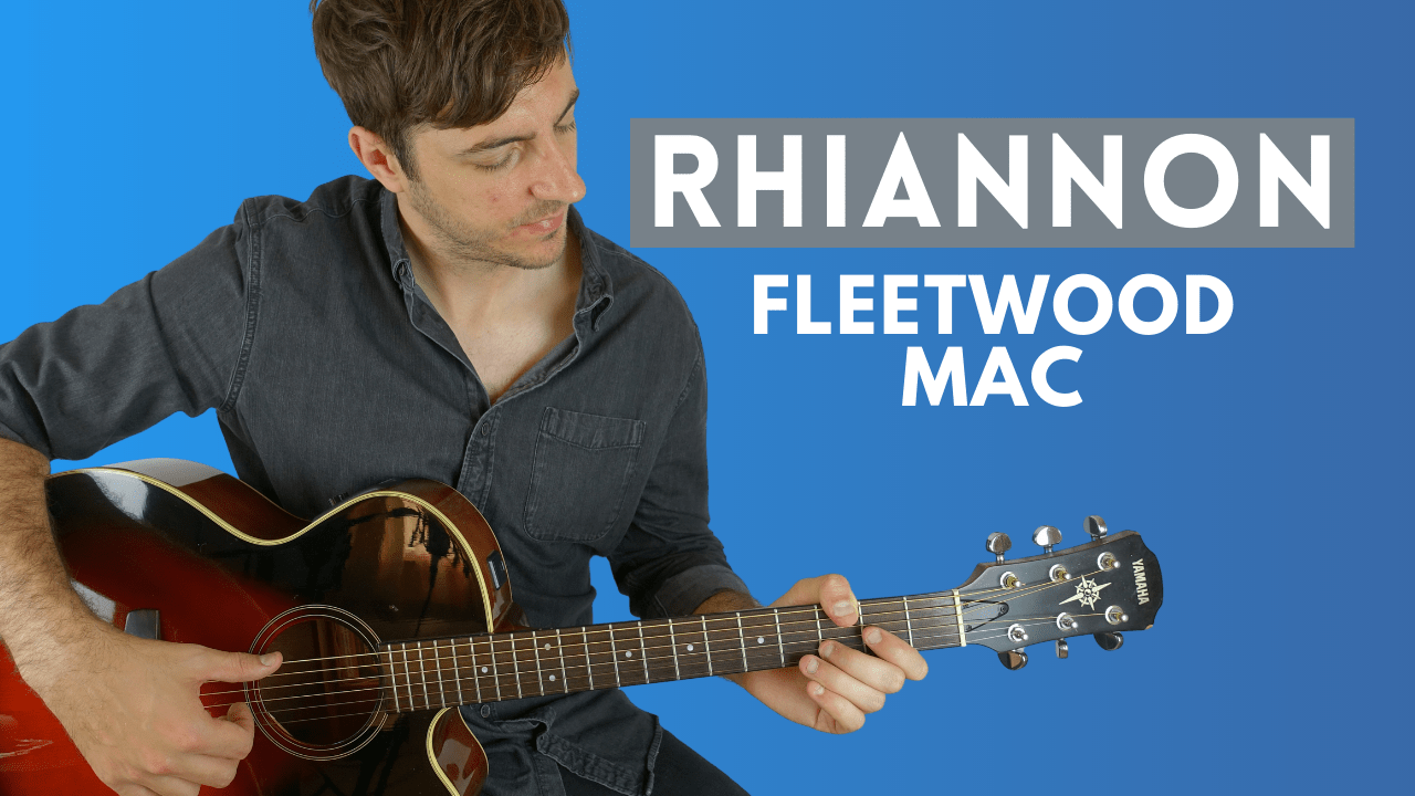 Rhiannon by Fleetwood Mac Fingerstyle Arrangement (Guitar Lesson with