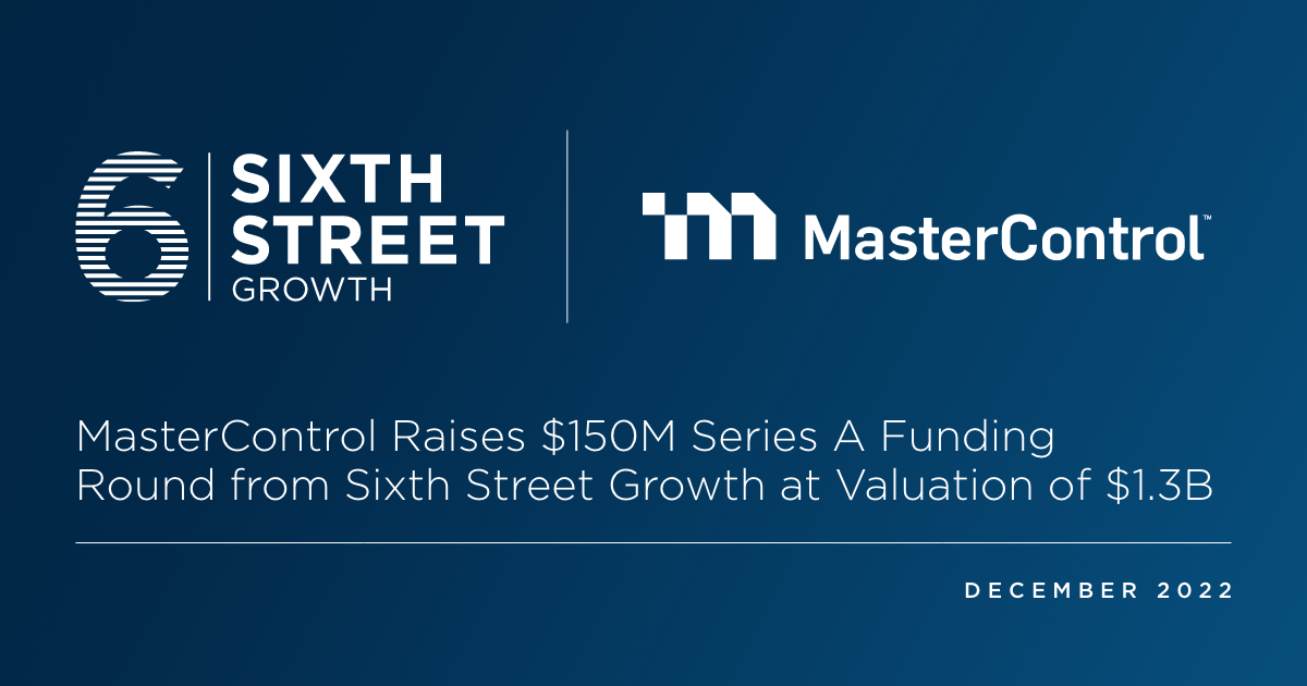MasterControl Raises 150M Series A Funding Round from Sixth Street