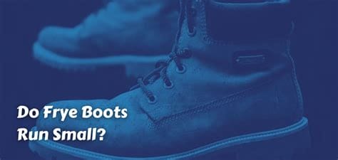 Do Frye Boots Fit True To Size? – SizeChartly