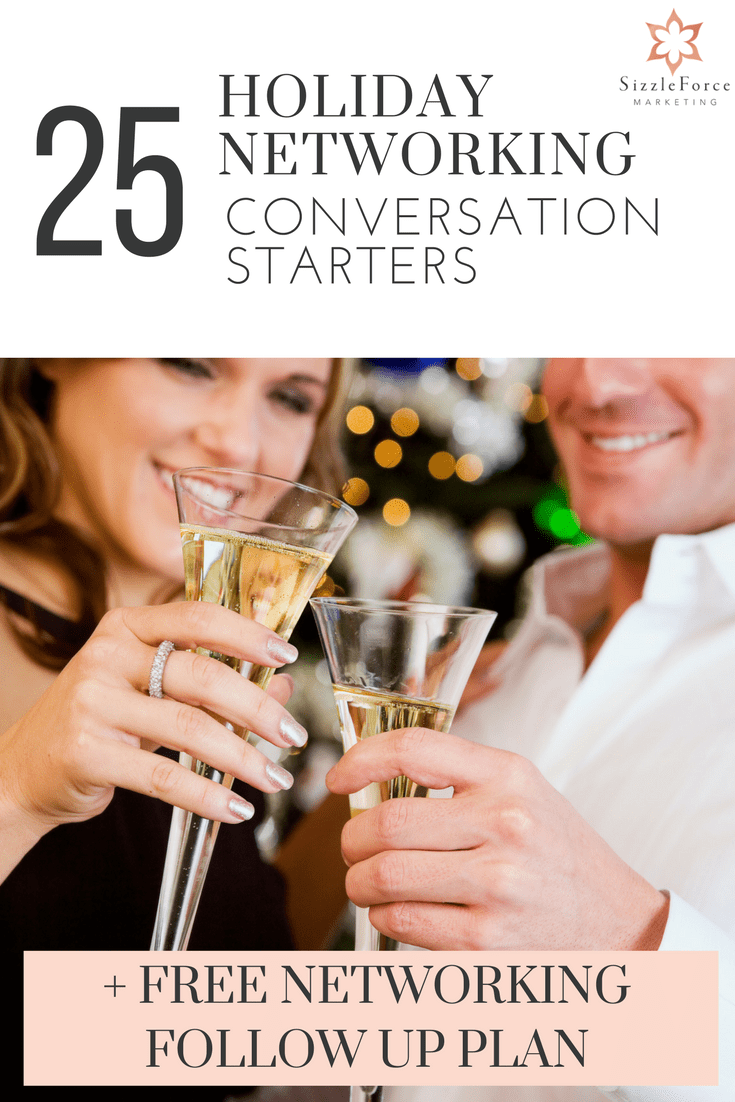 25 Holiday Networking Conversation Starters SizzleForce