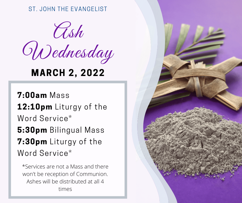 Ash Wednesday St. John the Evangelist Catholic Parish