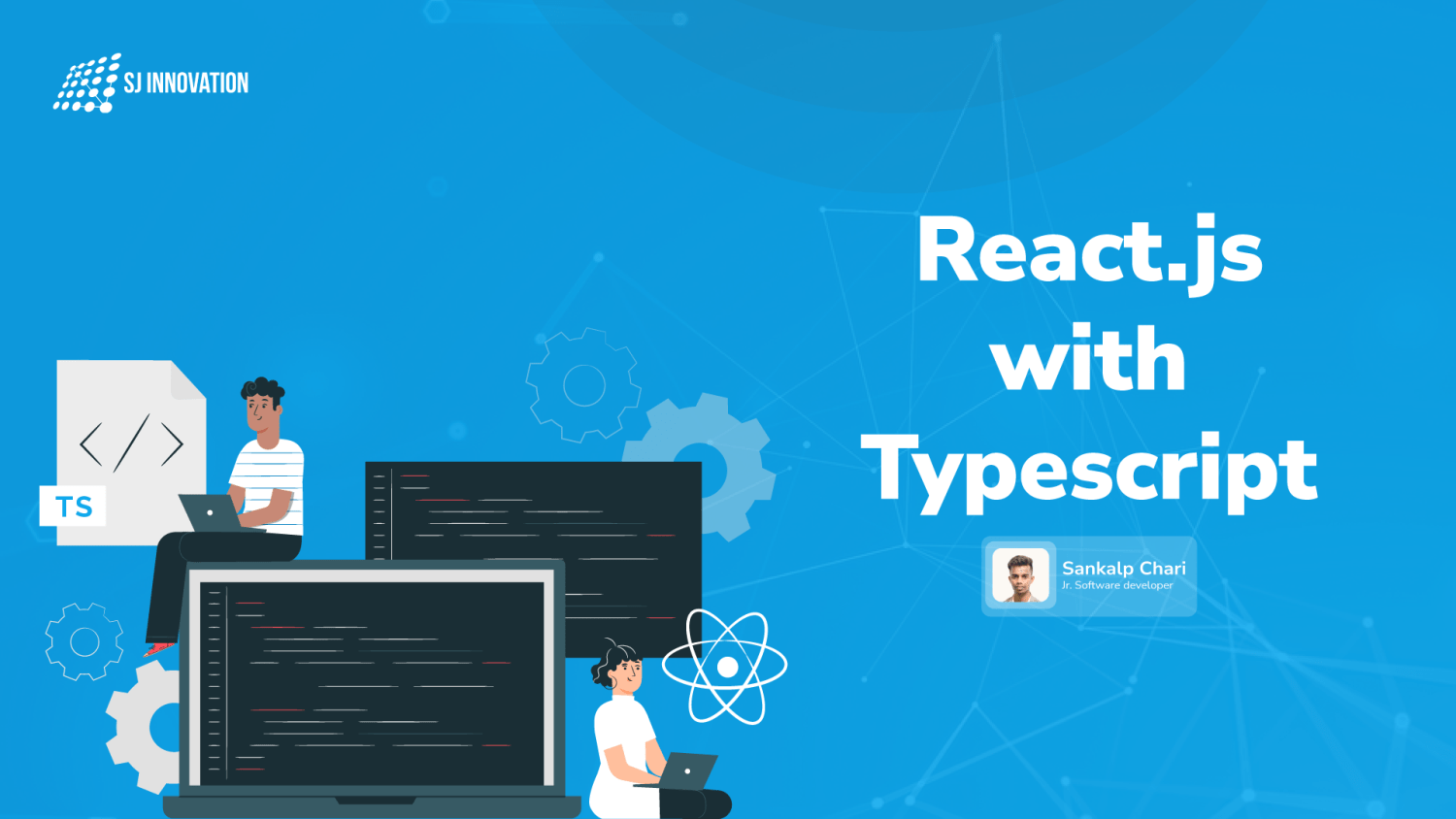React.js with typescript SJ Innovation LLC
