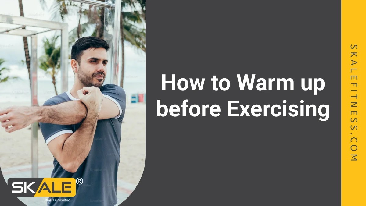 How to Warm Up Before Exercising 4 Essential Benefits