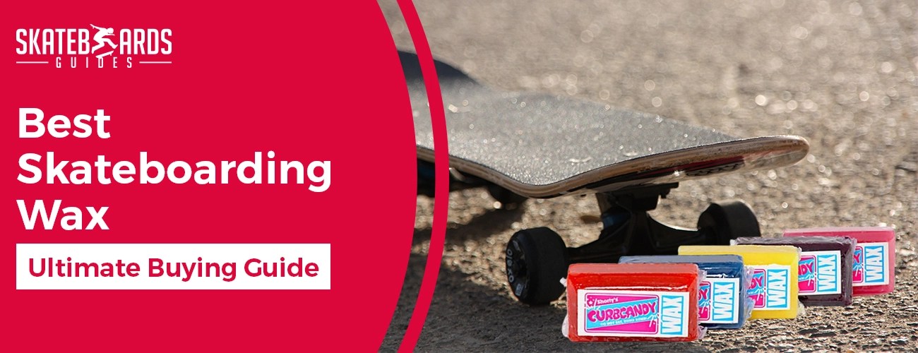 10 Best Skateboard Wax in 2024 Expert Reviews & Buying Guide