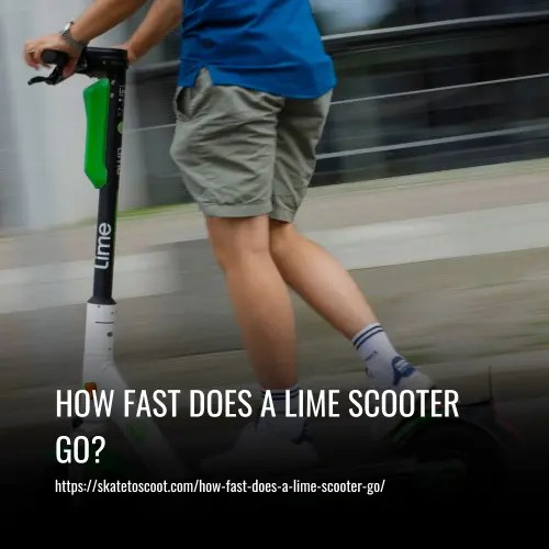 How Fast Does a Lime Scooter Go?