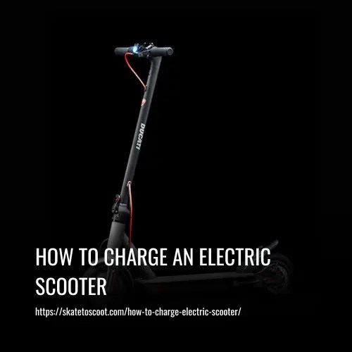 How to Charge an Electric Scooter A StepbyStep Guide