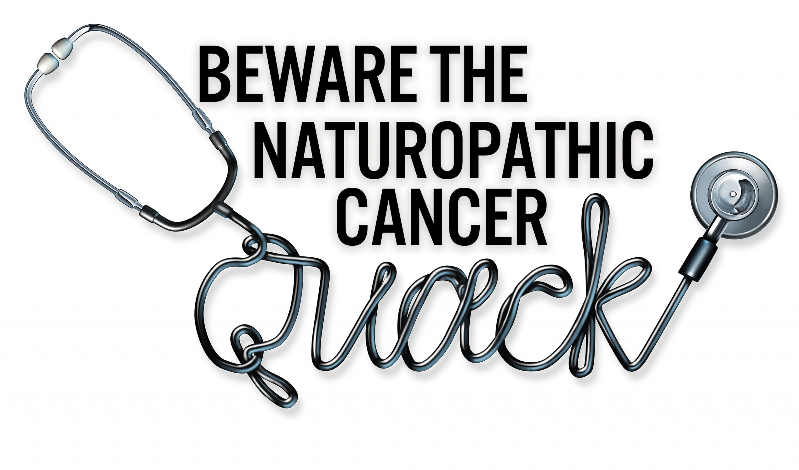 Beware the Naturopathic Cancer Quack Skeptical Inquirer(025)