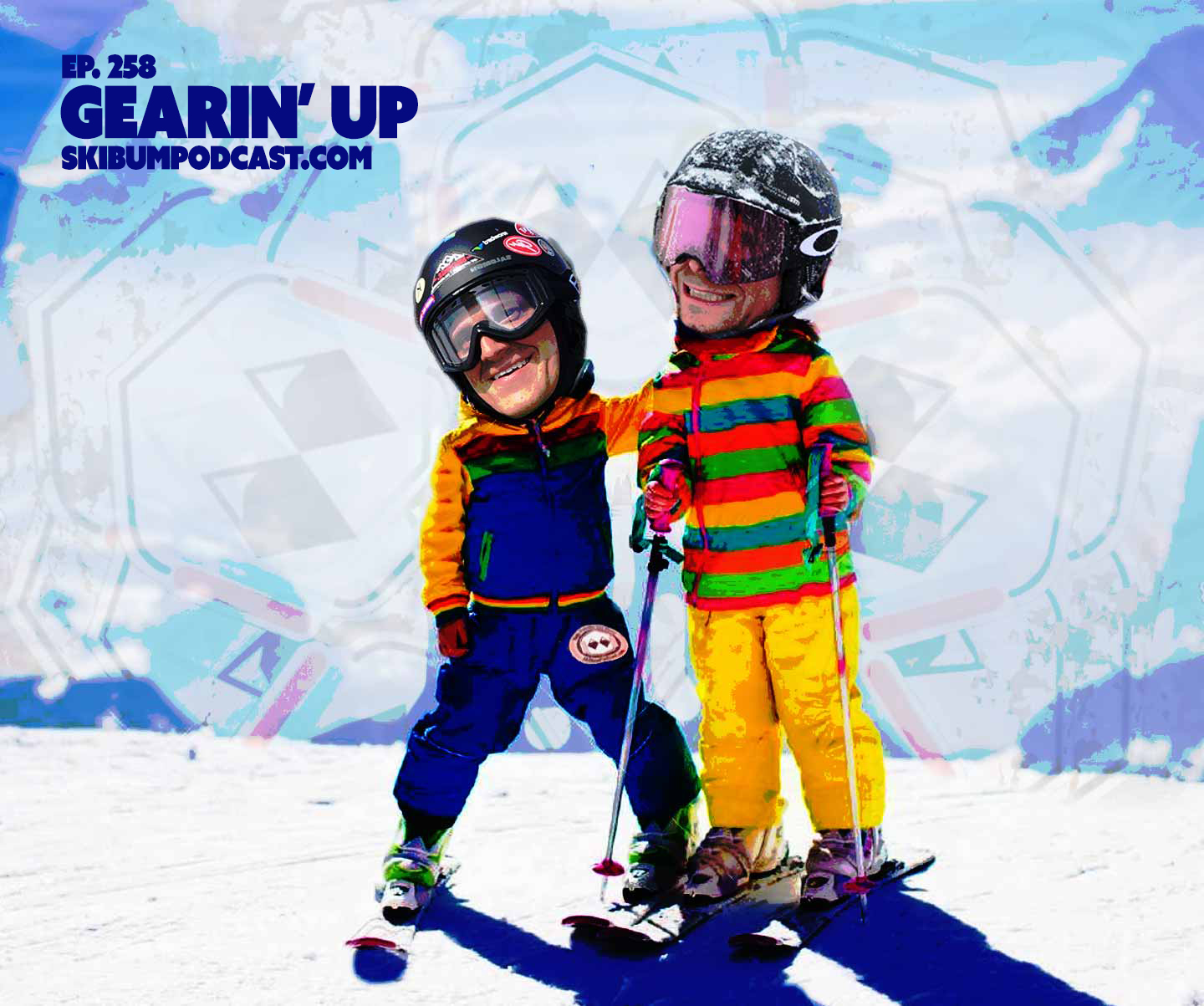 Podcast 258 Gearin' Up The Ski Bum Podcast