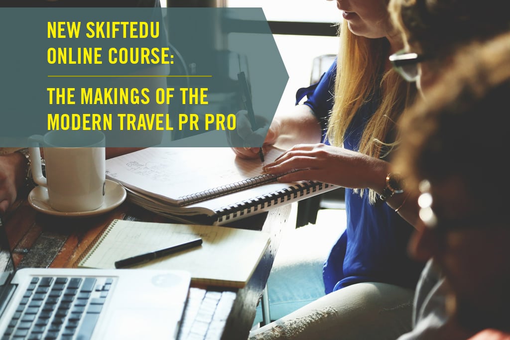 The Makings of the Modern Travel PR Pro Online Course