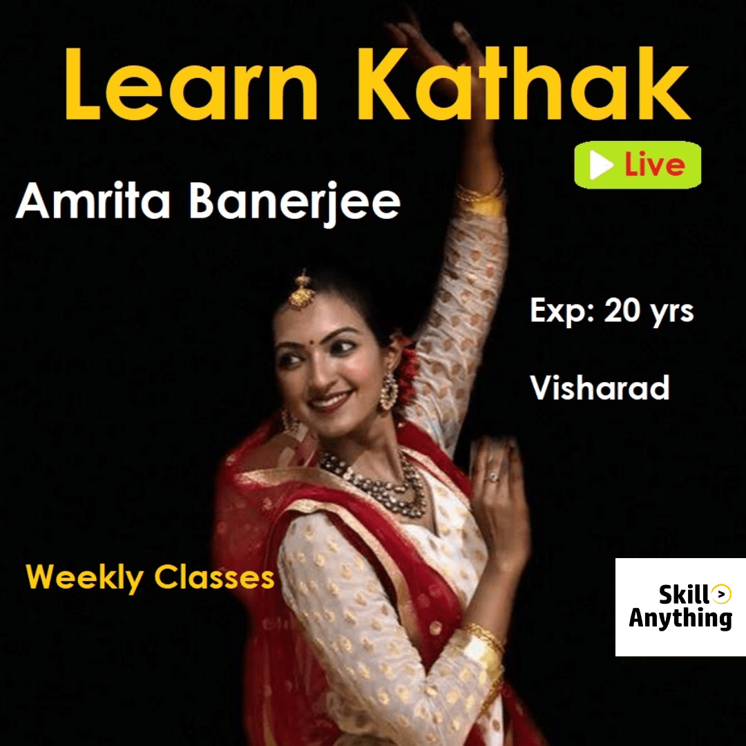 Learn Kathak from Amrita Banerjee Learn to Grow