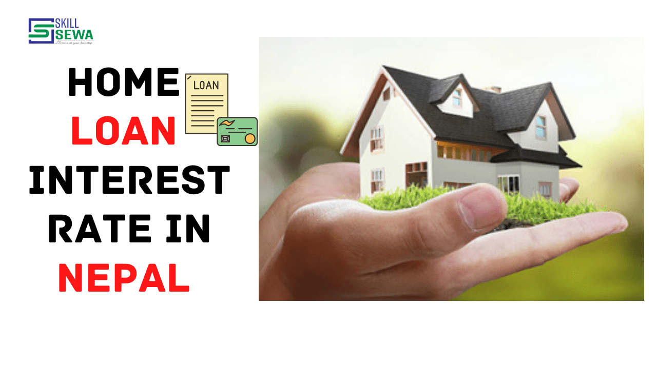 Best Home Loan at an Amazing interest rate in Nepal