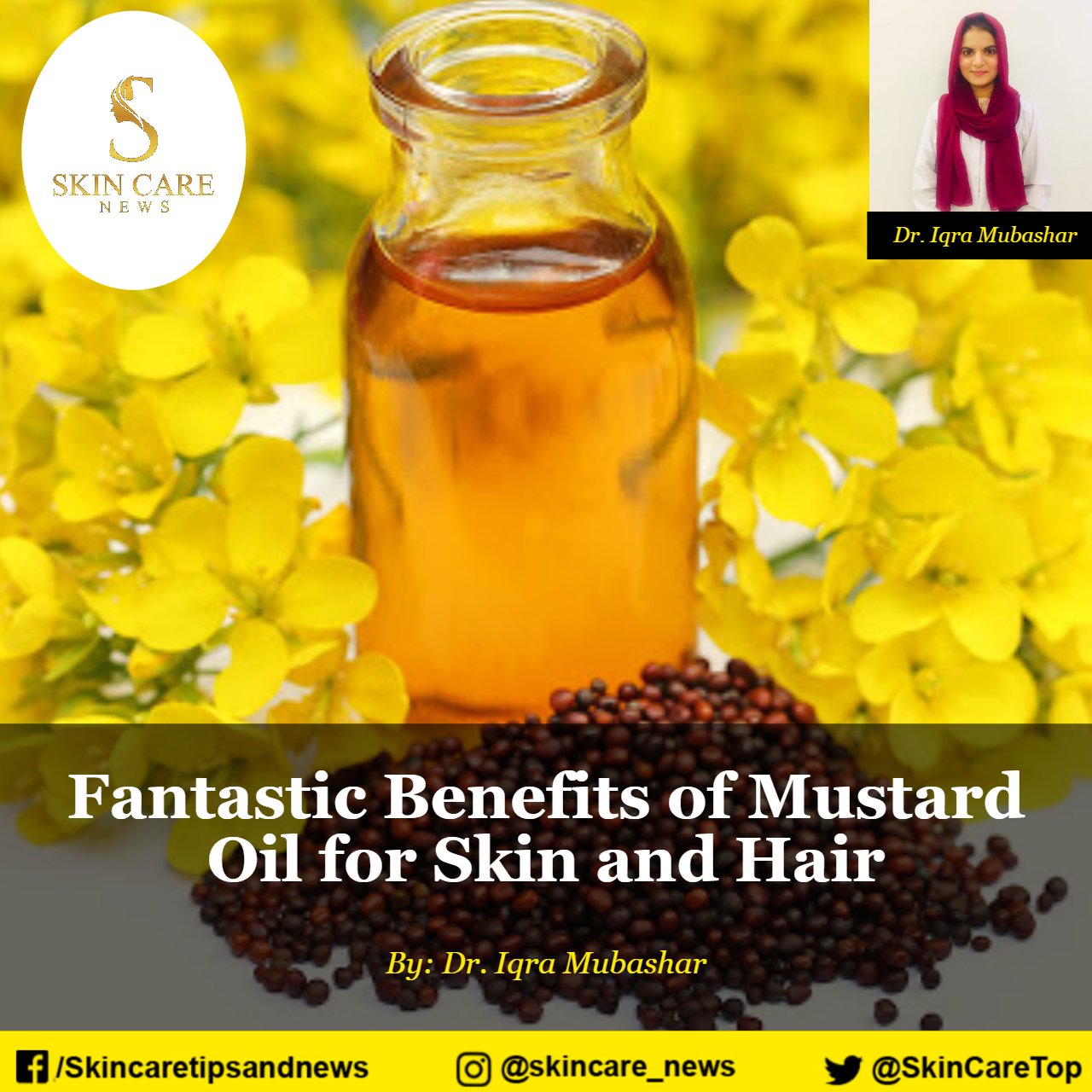 Fantastic Benefits of Mustard Oil for Skin and Hair Skincare News