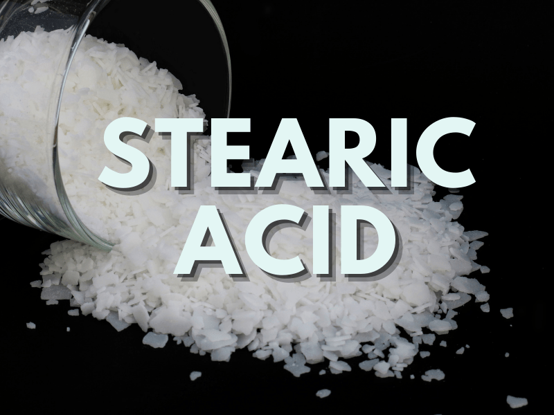 Stearic Acid In Natural Skincare Its Function, Sources And Benefits