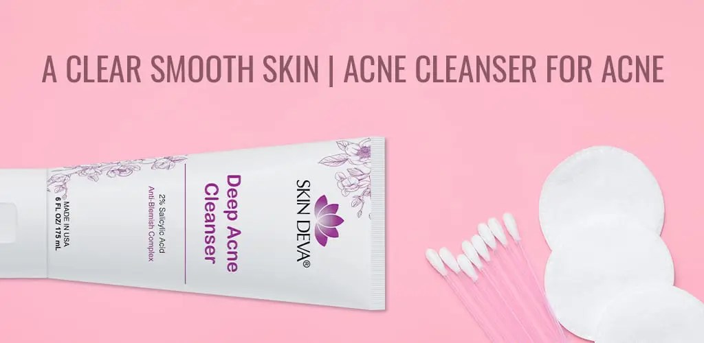 Acne cleanser for acne A clear smooth skin SKINDEVA