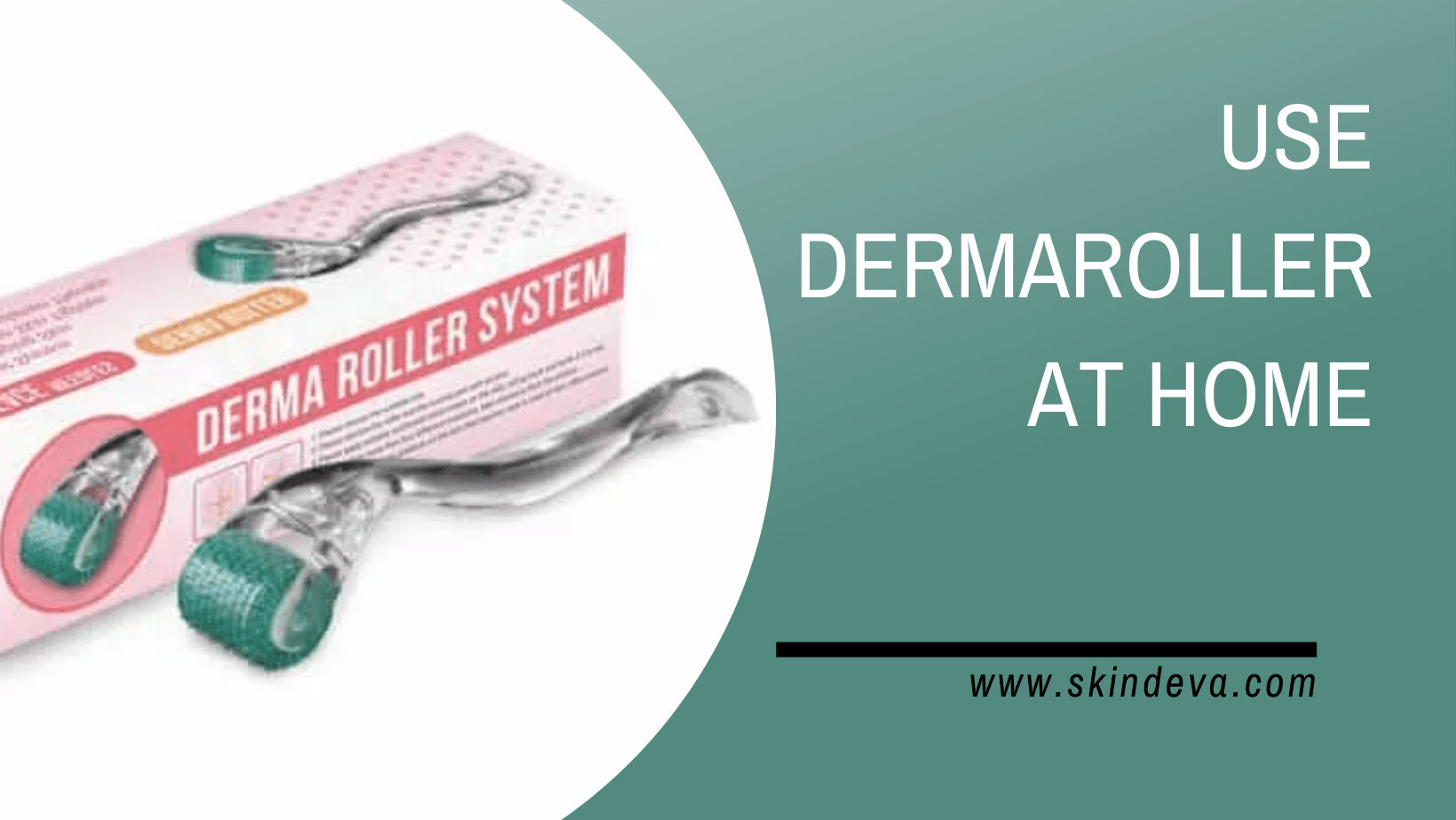Use Dermaroller at home