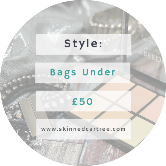 Bags under £50 Skinnedcartree