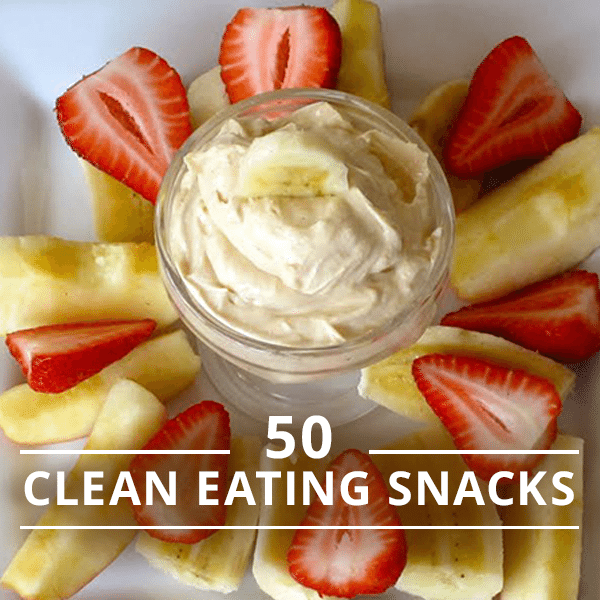 50 Clean Eating Snacks