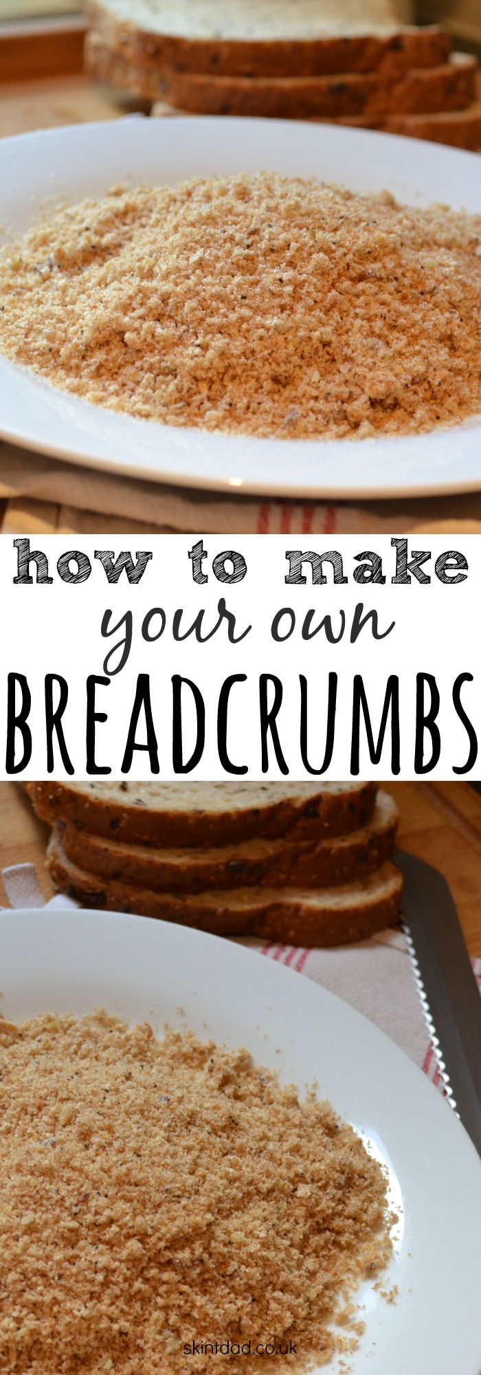 How to Make Breadcrumbs Skint Dad