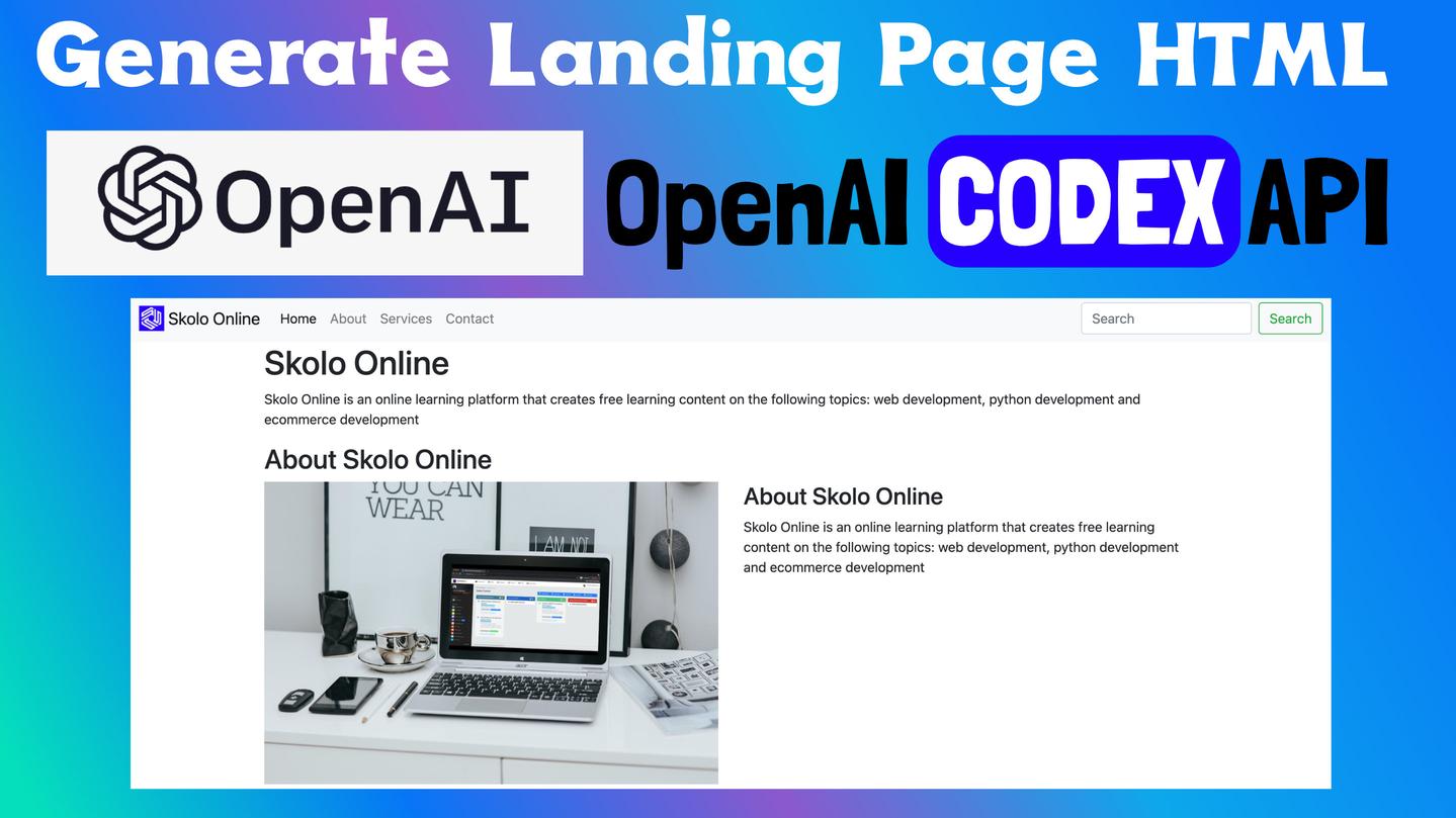 Skolo Online Generate Landing Page HTML Code with OpenAI Codex AI API