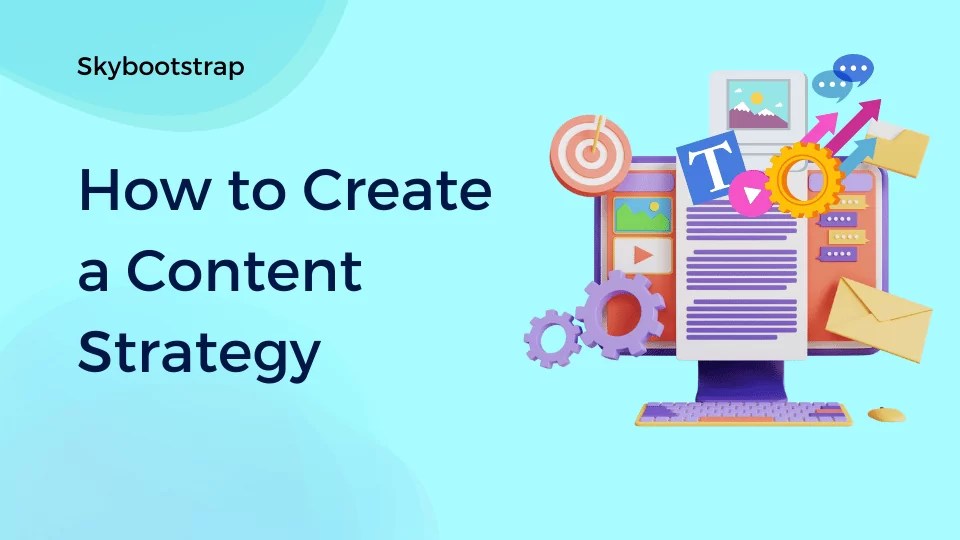 How to Create a Content Strategy That Converts A StepbyStep Guide
