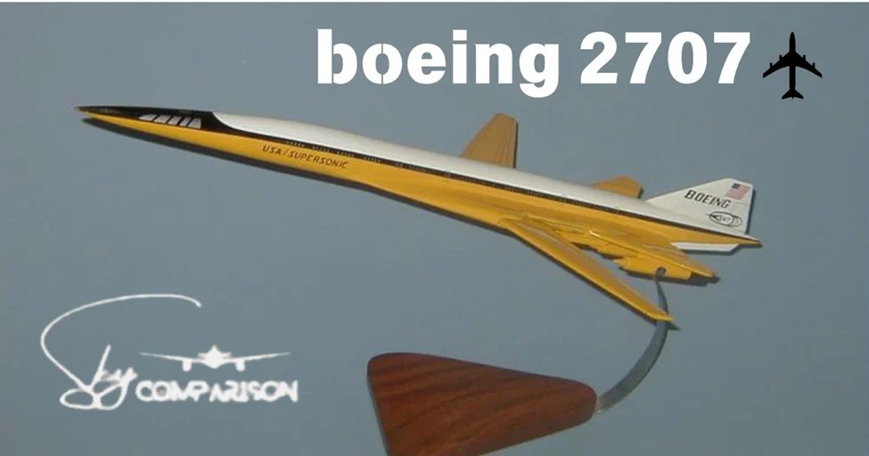 Boeing 2707 A Historical Look at America's Supersonic Vision Sky