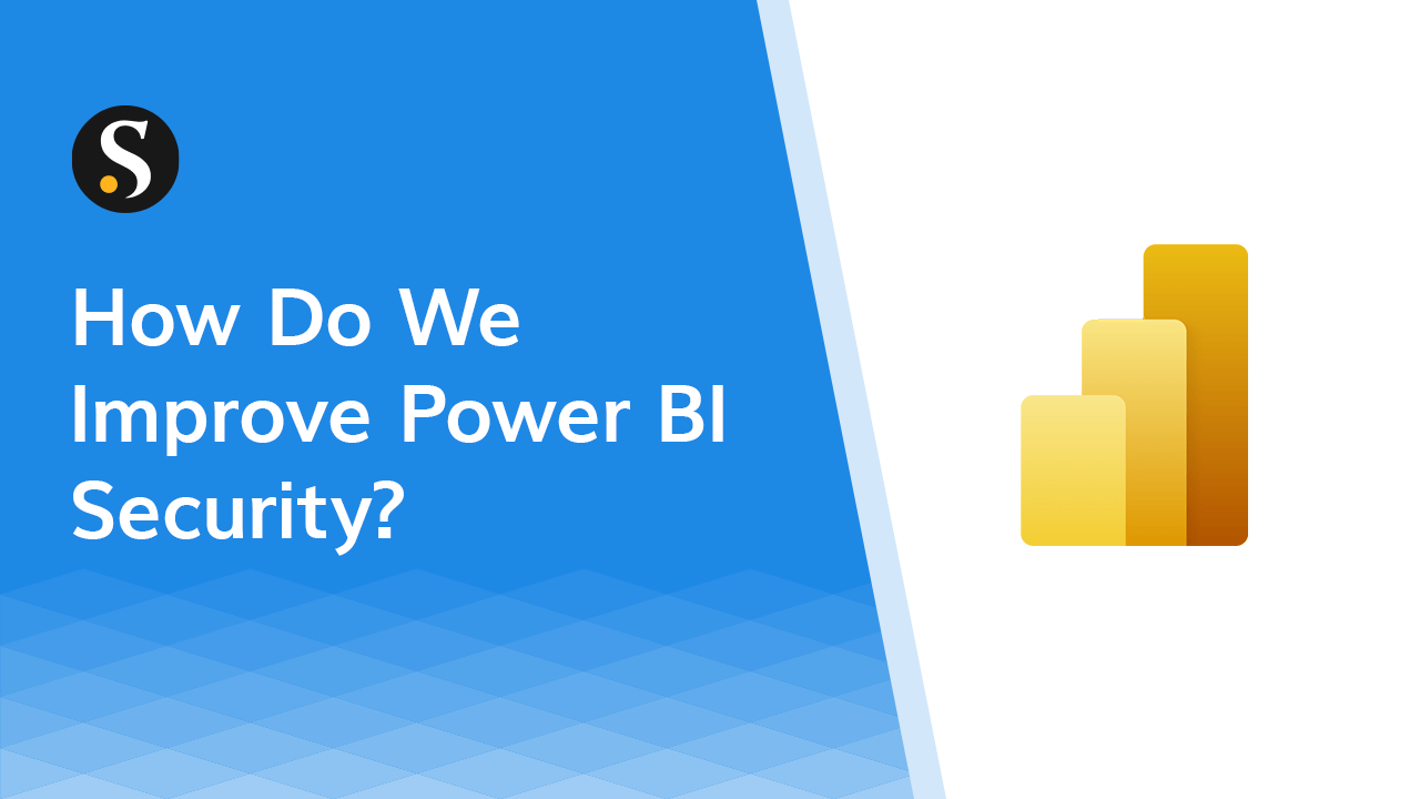 How Do We Improve Power BI Security? Skypoint