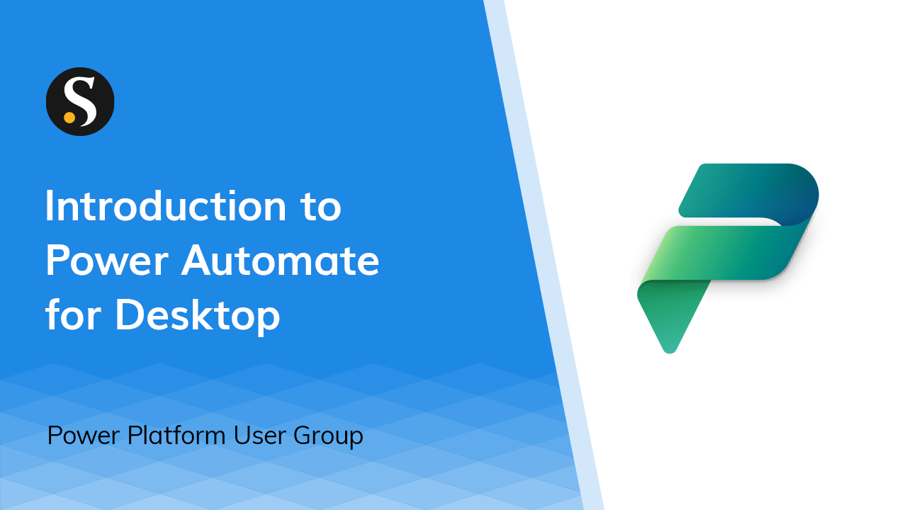Introduction to Power Automate for Desktop Skypoint