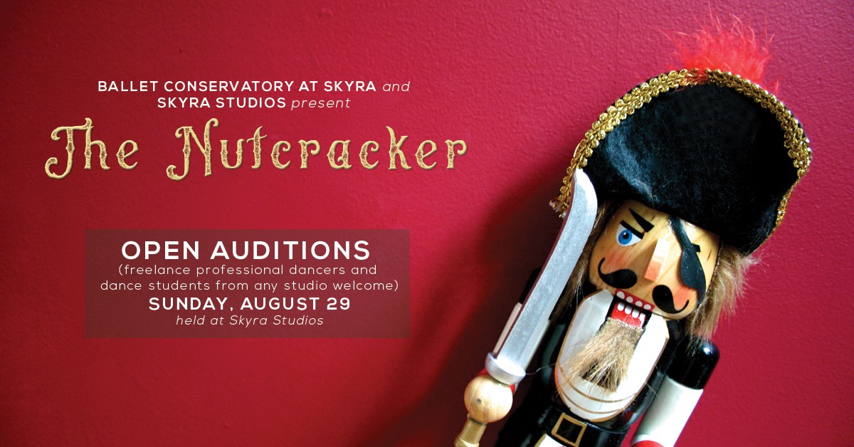 Skyra Studios Nutcracker Auditions Skyra Studios