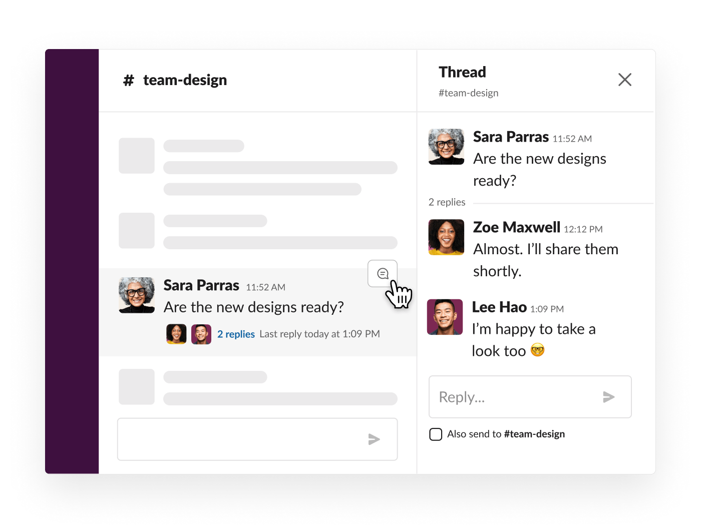 Use threads to organize discussions Slack