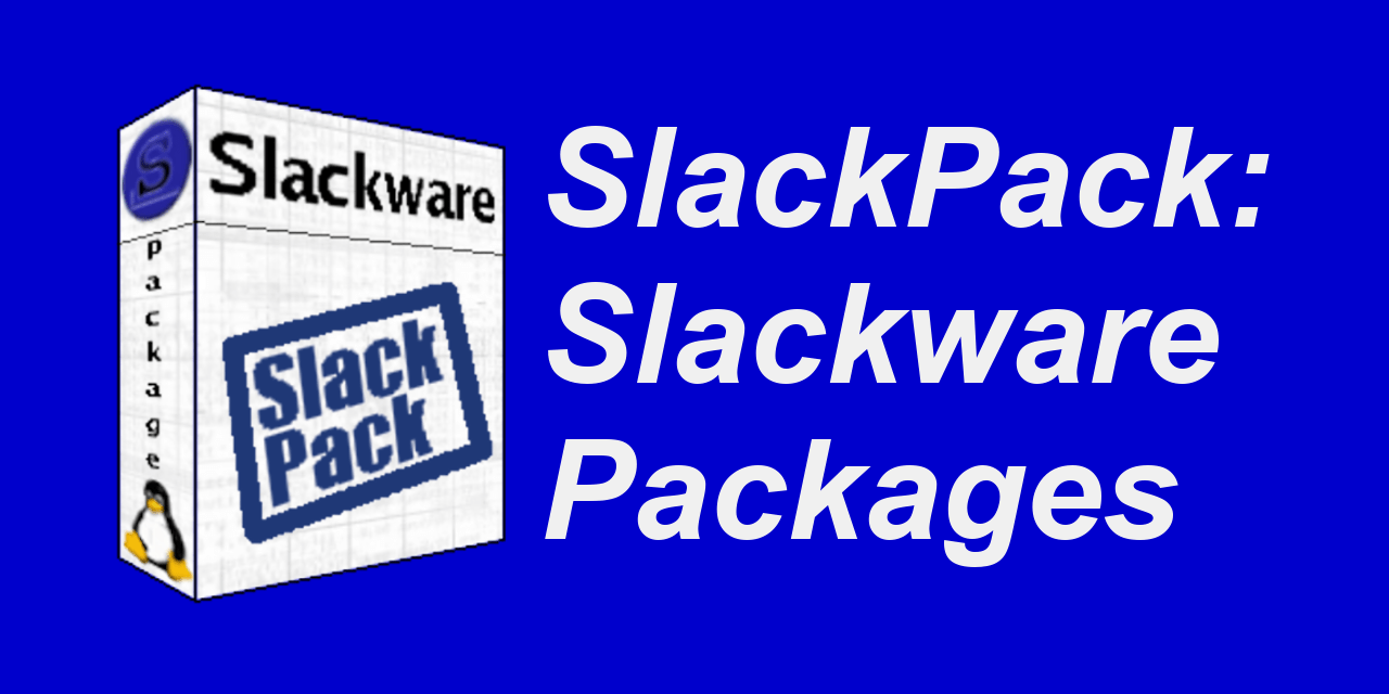 SlackPack Slackware Packages