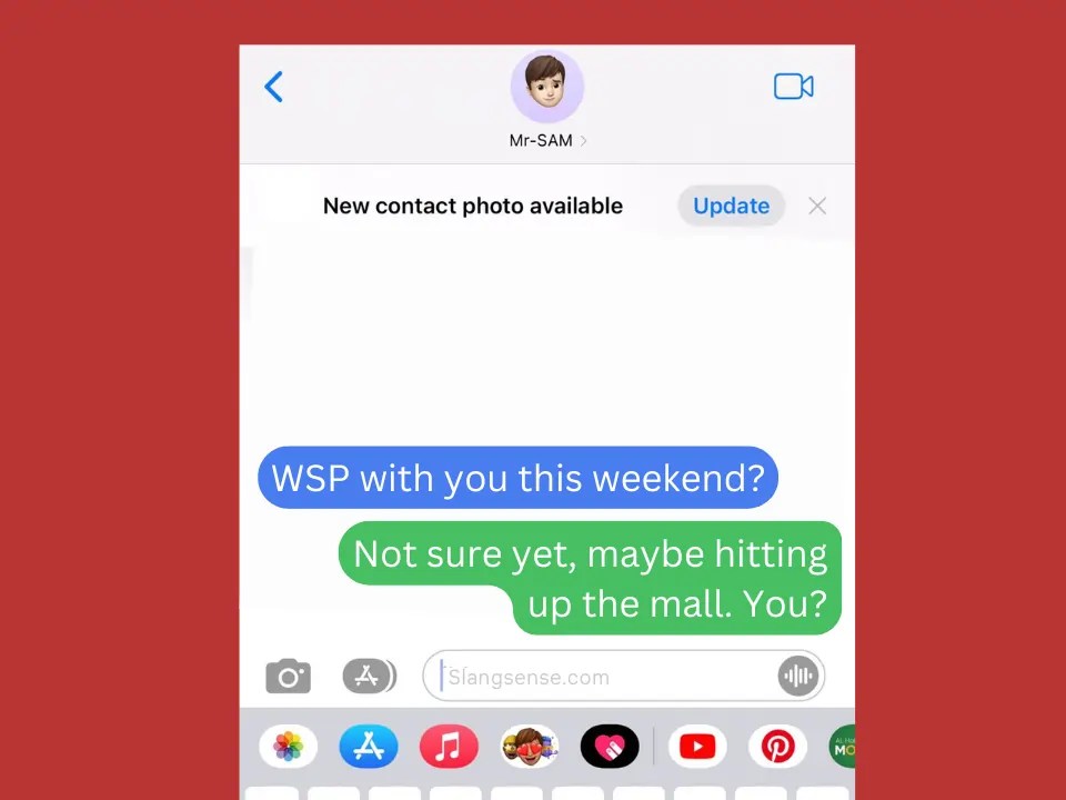 Wsp Meaning (Texting, Snapchat, and Social Media)