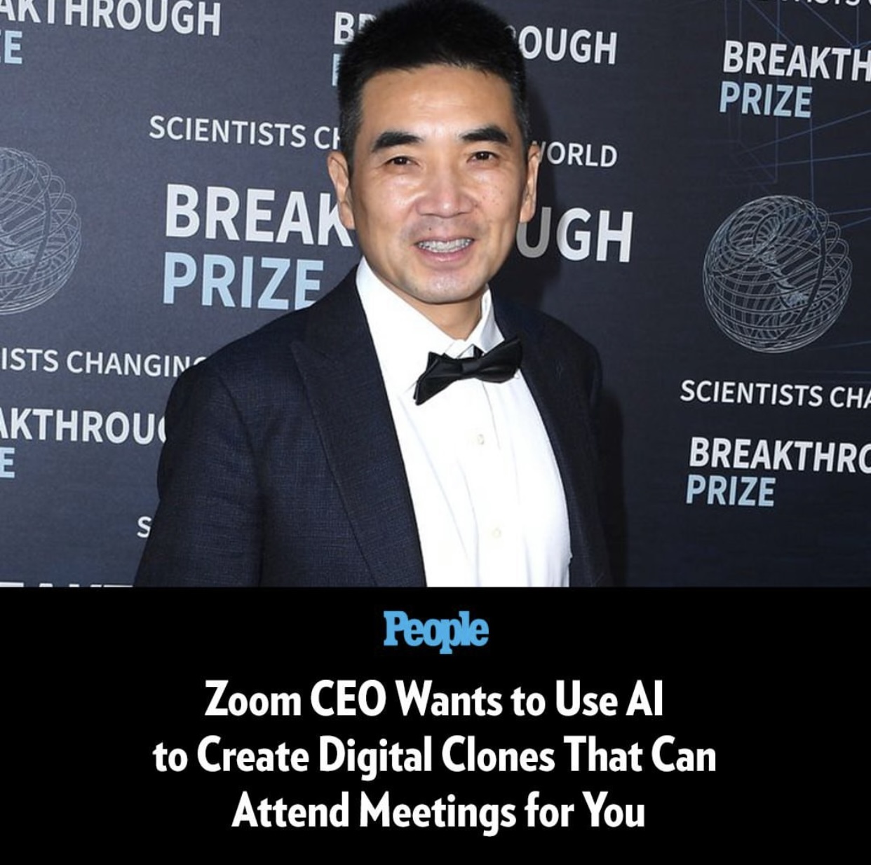 Zoom CEO to create digital clones to attend meetings for you Slaylebrity