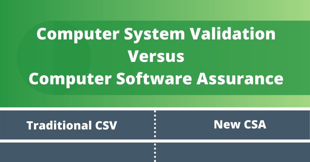 Infographic Computer System Validation Vs. Computer Software Assurance