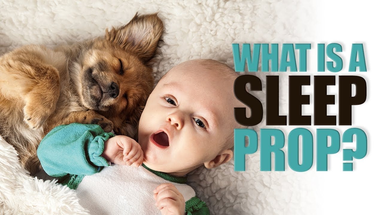 What is a “Sleep Prop?” The Sleep Sense Program by Dana Obleman