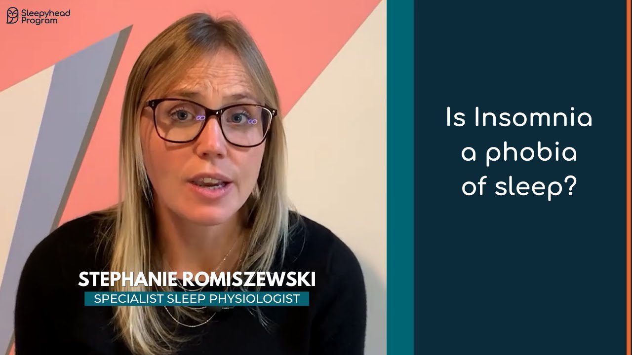 Is insomnia a phobia of sleep? Sleepyhead Program