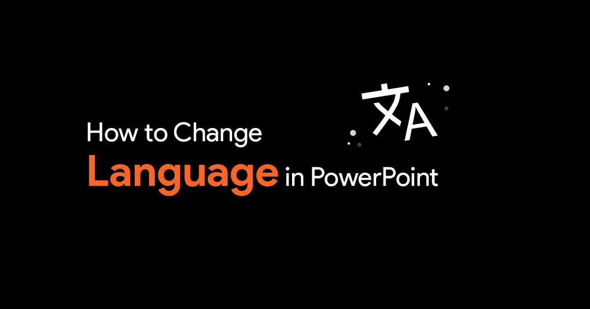 Change Language in PowerPoint Easily SlideBazaar