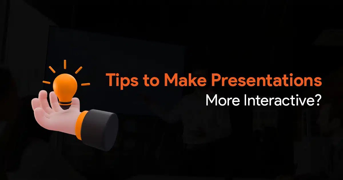 5 Tips to Make PowerPoint Presentations Interactive SlideBazaar