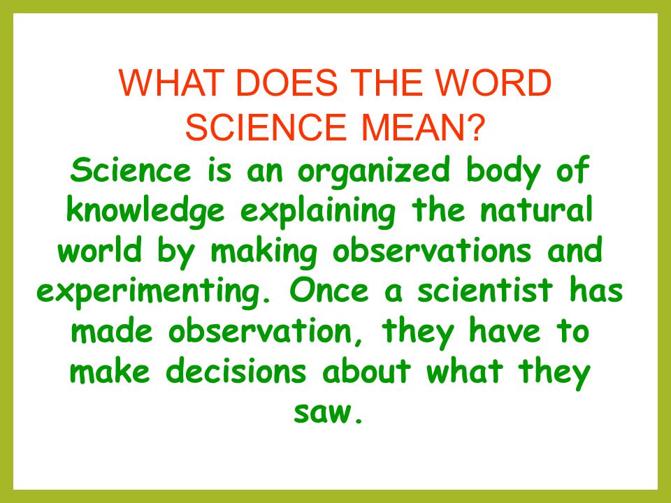 What Does The Word Science Mean? - Ppt Video Online Download