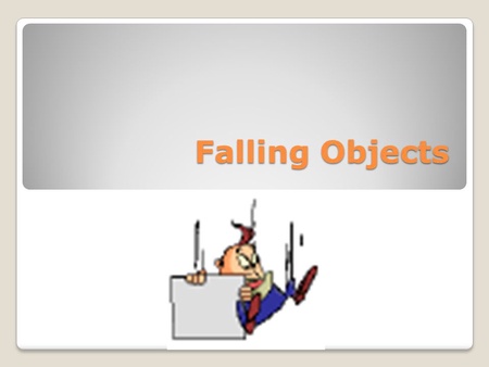 Questions: Do heavier objects fall faster than lighter ones when