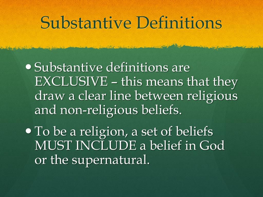 What Is Substantive Definition Of Religion detroitfederationteacher
