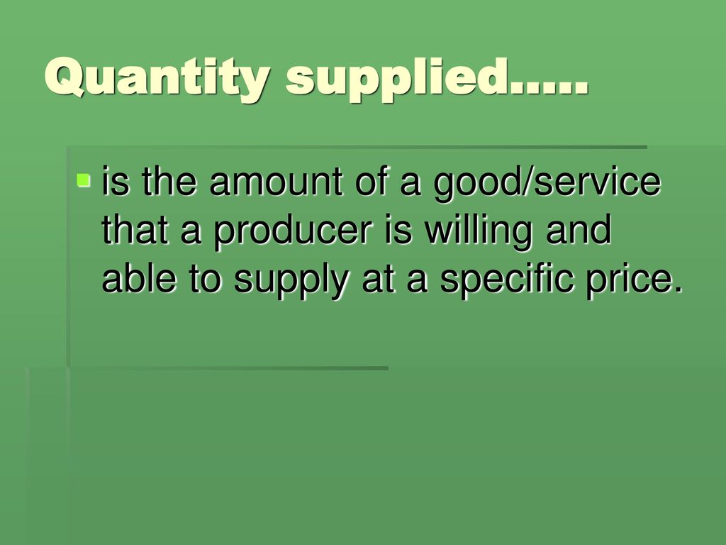 The Law of Supply and the Supply Curve ppt download