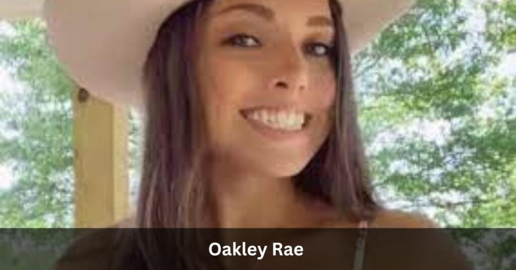 Oakley Rae Early Life And Detailed Biography