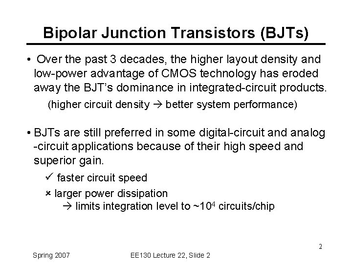 Lecture 22 OUTLINE The Bipolar Junction Transistor Introduction