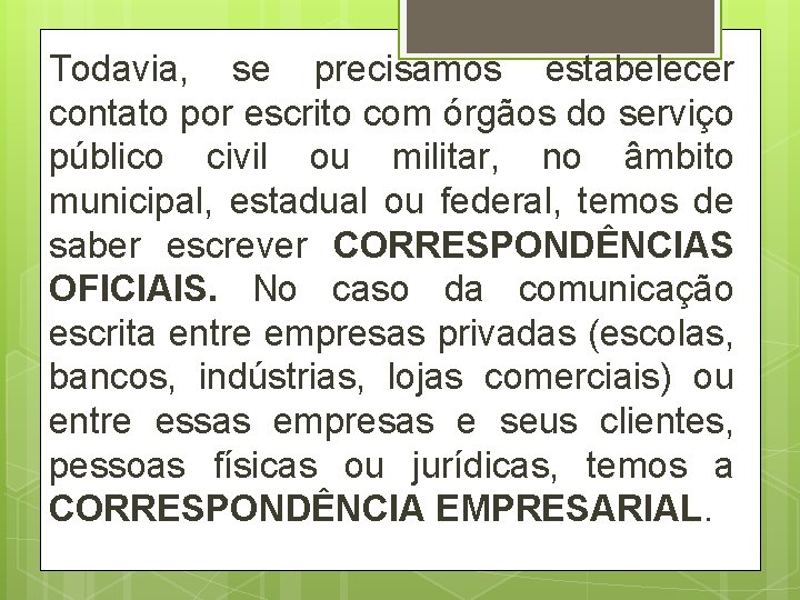 EXEMPLOS DE CLAREZA CONCISO E COERNCIA Ser que