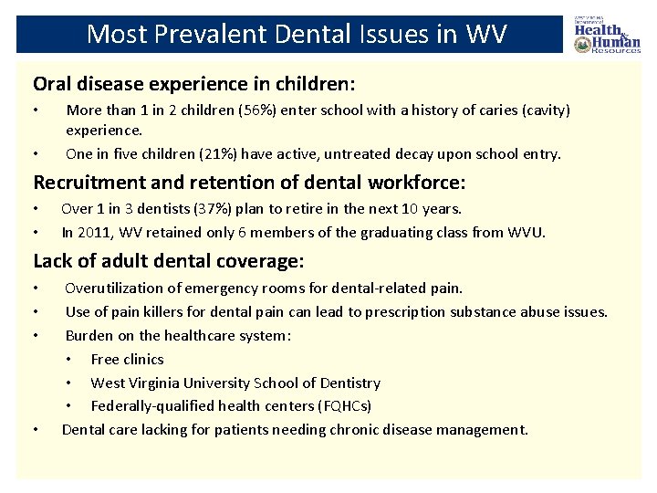 THE WEST VIRGINIA ORAL HEALTH PROGRAM Improving health