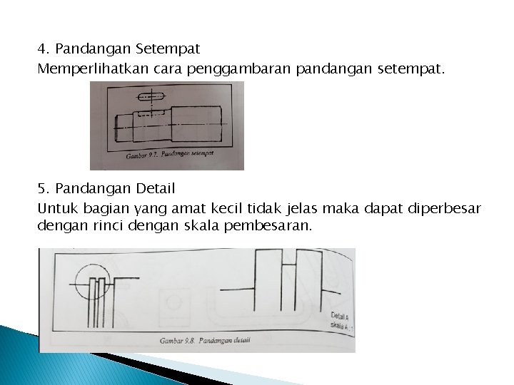 BAB 9 JENIS JENIS PANDANGAN DAN CARA PENGGAMBARAN