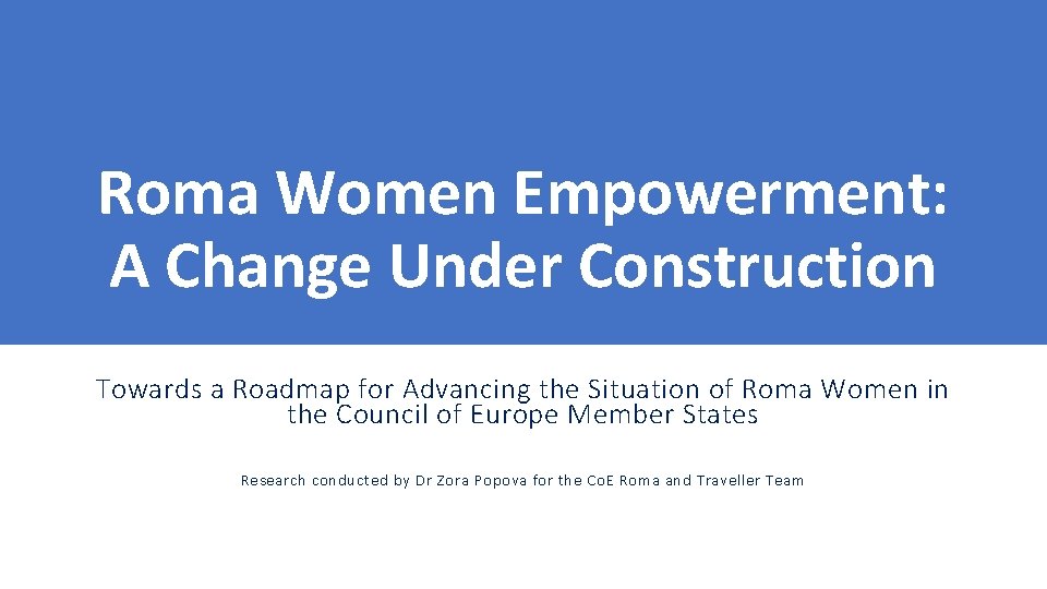 Roma Women Empowerment A Change Under Construction Towards