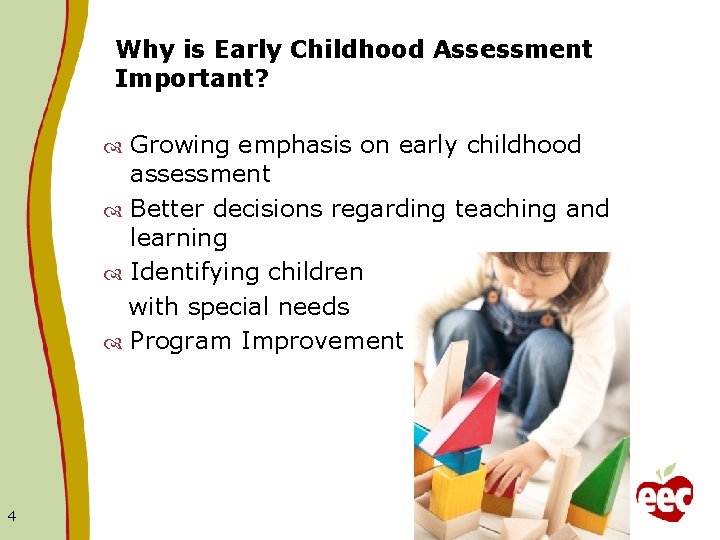 Early Childhood Assessment Information for Early Childhood Program
